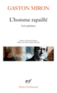 Couverture L'Homme rapaillé (Gaston Miron) Couverture L'Homme rapaillé (Gaston Miron)