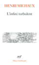 Couverture L'Infini turbulent (Henri Michaux)