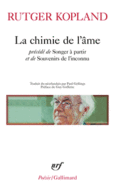 Couverture La chimie de l'âme / Songer à partir / Souvenirs de l'inconnu ()