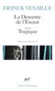 Couverture La descente de l'Escaut/Tragique (Franck Venaille)