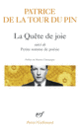 Couverture La Quête de joie / Petite somme de poésie (Patrice de La Tour du Pin)