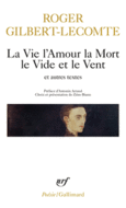 Couverture La Vie l'Amour la Mort le Vide et le Vent et autres textes ()