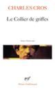 Couverture Le Collier de griffes (Charles Cros)