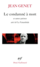 Couverture Le condamné à mort et autres poèmes/le funambule (Jean Genet)