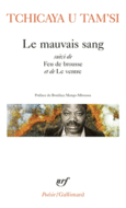 Couverture Le mauvais sang / Feu de brousse / Le ventre ()