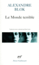 Couverture Le Monde terrible (Alexandre Blok)