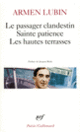 Couverture Le Passager clandestin – Sainte patience – Les Hautes terrasses et autres poèmes (Armen Lubin)