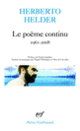 Couverture Le poème continu (Herberto Helder)