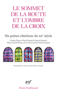 Couverture Le Sommet de la route et l'Ombre de la croix ()