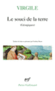 Couverture Le souci de la terre ( Virgile)