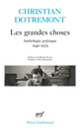 Couverture Les grandes choses (Christian Dotremont)
