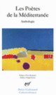 Couverture Les Poètes de la Méditerranée ( Anthologies,Collectif(s) Collectif(s))