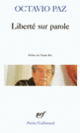 Couverture Liberté sur parole (Octavio Paz)