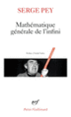 Couverture Mathématique générale de l'infini (Serge Pey)