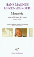 Couverture Mausolée/Défense des loups et autres poésies ()