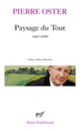 Couverture Paysage du Tout (Pierre Oster)