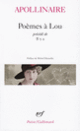 Couverture Poèmes à Lou / Il y a (Guillaume Apollinaire)