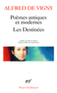 Couverture Poèmes antiques et modernes – Les Destinées (Alfred de Vigny)