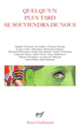 Couverture Quelqu'un plus tard se souviendra de nous ( Anthologies,Collectif(s) Collectif(s))