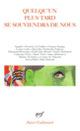 Couverture Quelqu'un plus tard se souviendra de nous ( Anthologies,Collectif(s) Collectif(s))