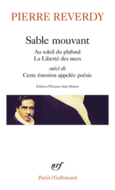 Couverture Sable mouvant/Au soleil du plafond/La Liberté des mers/Cette émotion appelée poésie ()