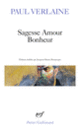 Couverture Sagesse – Amour – Bonheur (Paul Verlaine)