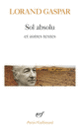 Couverture Sol absolu / Corps corrosifs / Le Quatrième Etat de la matière (Lorand Gaspar)