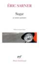 Couverture Sugar suivi de Cœur chronique et de Petit carnet de silence (Éric Sarner)