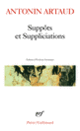 Couverture Suppôts et Suppliciations (Antonin Artaud)