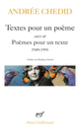 Couverture Textes pour un poème / Poèmes pour un texte (Andrée Chedid)
