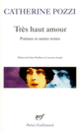 Couverture Très haut amour (Catherine Pozzi)