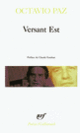 Couverture Versant Est et autres poèmes (Octavio Paz)