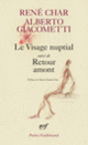Couverture Visage nuptial/Retour amont (René Char)
