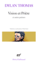 Couverture Vision et Prière et autres poèmes (Dylan Thomas)
