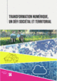 Couverture Transition numérique, un défi sociétal et territorial (Collectif(s) Collectif(s))
