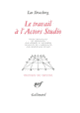 Couverture Le travail à l'Actors Studio (Lee Strasberg)