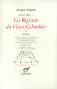 Couverture Les Registres du Vieux Colombier ()