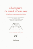 Couverture Shakespeare, Le monde est une scène (,Collectif(s) Collectif(s))
