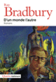 Couverture D'un monde l'autre (Ray Bradbury)