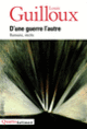 Couverture D'une guerre l'autre (Louis Guilloux)