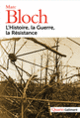 Couverture L'Histoire, la Guerre, la Résistance (Marc Bloch)