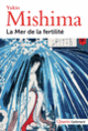 Couverture La Mer de la fertilité (Yukio Mishima)