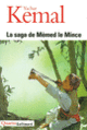 Couverture La saga de Mèmed le Mince (Yachar Kemal)