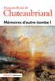 Couverture Mémoires d'outre-tombe (François-René de Chateaubriand)