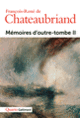 Couverture Mémoires d'outre-tombe (François-René de Chateaubriand)