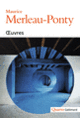 Couverture Œuvres (Maurice Merleau-Ponty)
