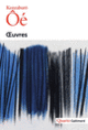 Couverture Œuvres (Kenzaburo Ôé)