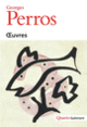 Couverture Œuvres (Georges Perros)