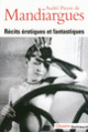 Couverture Récits érotiques et fantastiques (André Pieyre de Mandiargues)