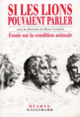 Couverture Si les lions pouvaient parler (Collectif(s) Collectif(s))